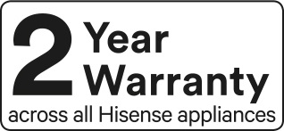 2 Year Warranty across all Hisense products